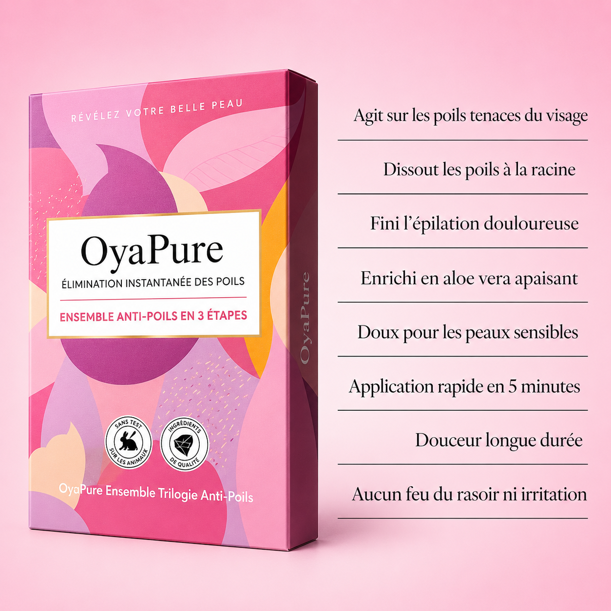 OyaPure™ Crème dépilatoire instantanée